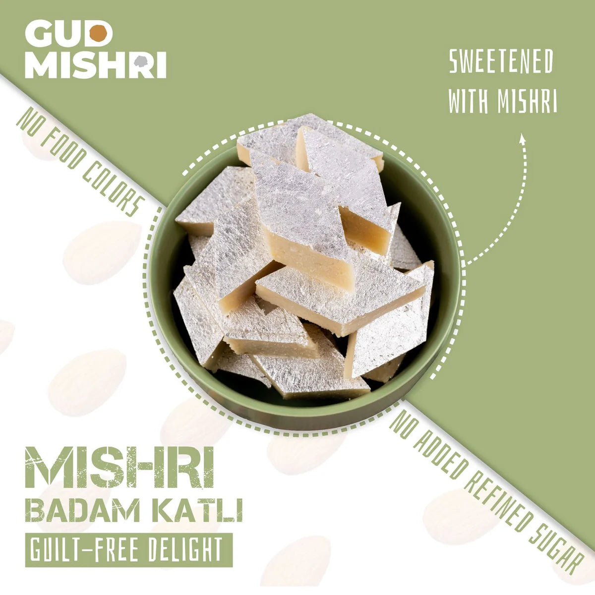 Gudmishri Badam Katli
